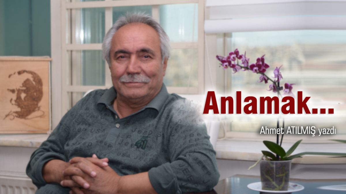 Anlamak...