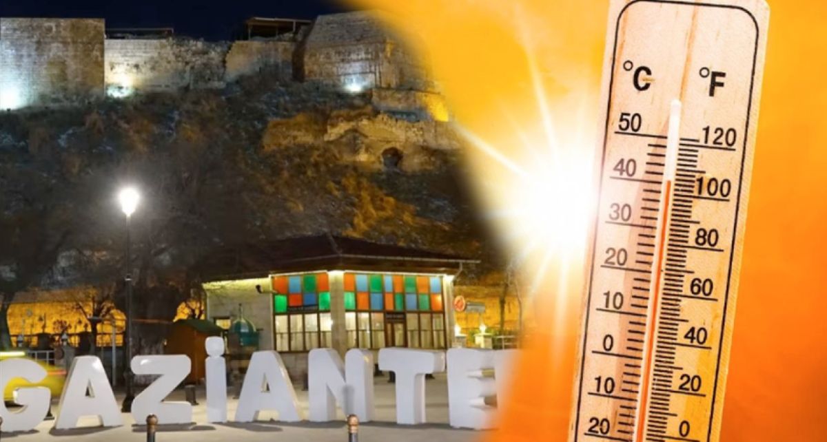 Gaziantep'te Bugün Sıcaklık 40°C'yi Bulacak