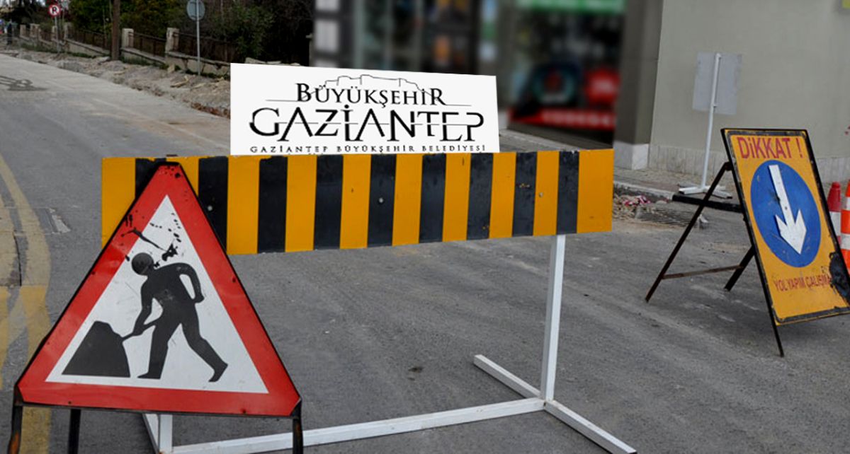 Gaziantep'te Bazı Caddeler Trafiğe Kapatılacak