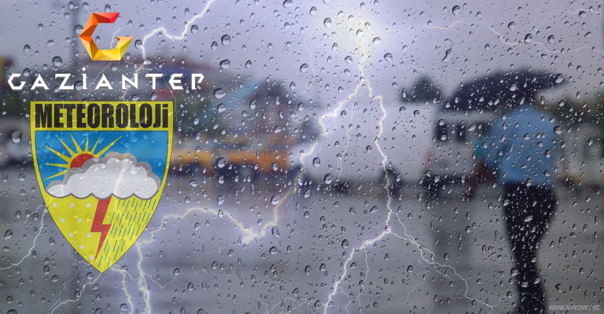 Gaziantep’te 5 Günlük Sağanak Alarmı: ...