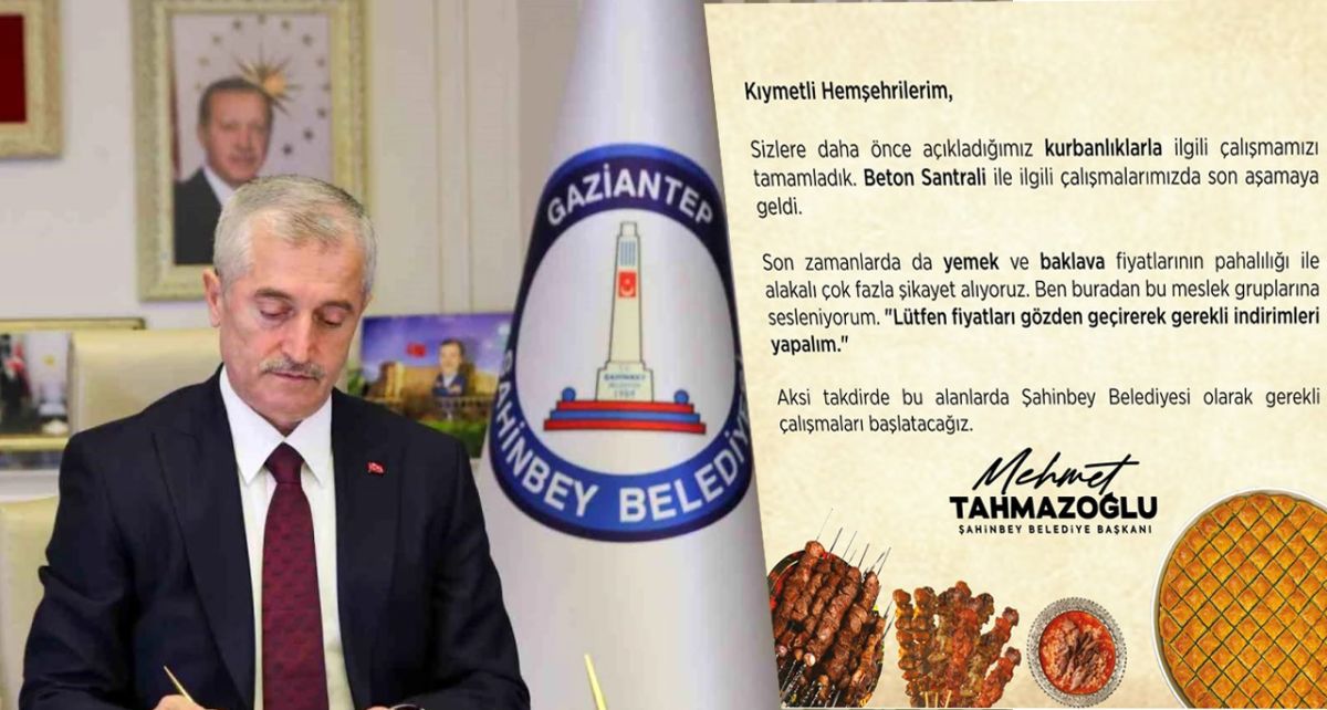 Şahinbey Belediye Başkanı Mehmet Tahmazoğlu'ndan Esnafa Fahiş Fiyat Uyarısı