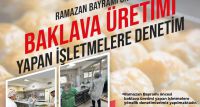Gaziantep'te Ramazan Bayramı'na Yaklaşırken Baklavacılara Denetim