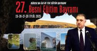 27. Besni Eğitim Bayramı Başlıyor: Başkan Çağıran'dan Açıklamalar