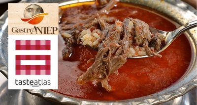 Gaziantep'in Tescilli Lezzeti Beyran, TasteAtlas Listesinde Dünyanın En İyi 2. Çorbası Seçildi