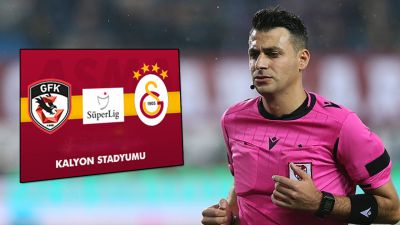 Gaziantep FK, Galatasaray maçını Ali Şansalan yönetecek