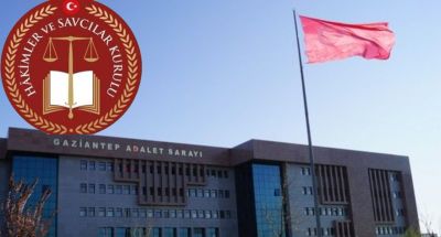 HSK 2025 Kararnamesiyle Gaziantep Adliyesi'nde Büyük Değişim