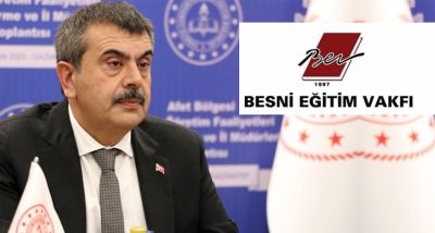 Besni Eğitim Vakfı’ndan Bakan Tekin’e Deprem Kontenjanı Çağrısı